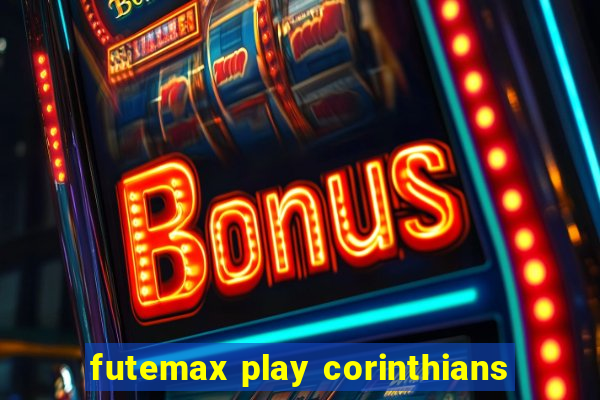 futemax play corinthians